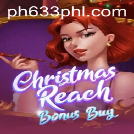 Experience Thrilling Gaming with ChristmasReachBonusBuy and PH633.COM