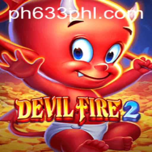 Unveiling the Thrills of DevilFire2: A Gaming Phenomenon with PH633.COM