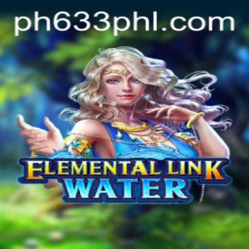 Exploring the Fantastical Realm of ElementalLinkWater - A Unique Gaming Experience