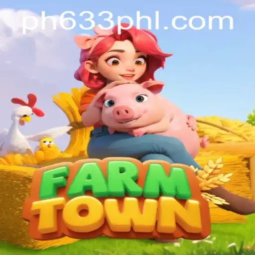 FarmTown: Exploring the Charming Rural Life in the Digital Age with PH633.COM