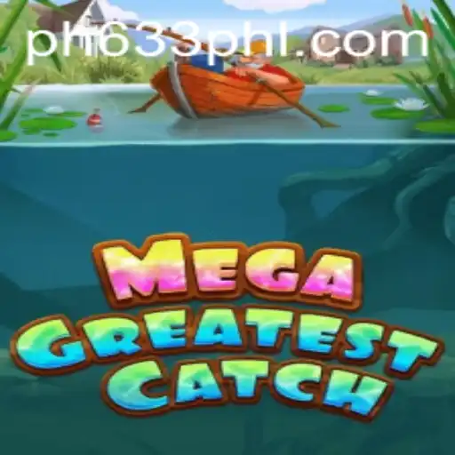 Unveiling MegaGreatestCatch: The New Sensation in Online Gaming